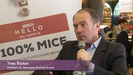 Interview de Yves Rioton, PDG de Séminaires Business Events